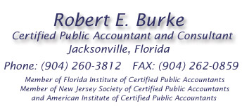 Robert E. Burke, Certified Public Accountant  and Consultant